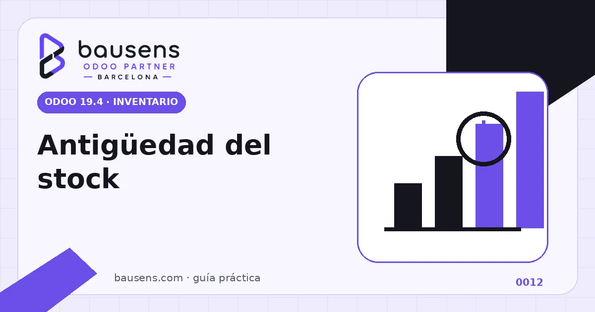 Analizar la antigüedad del stock en Odoo 19.4