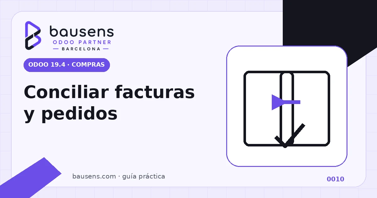 Conciliar facturas y pedidos de compra en Odoo 19.4