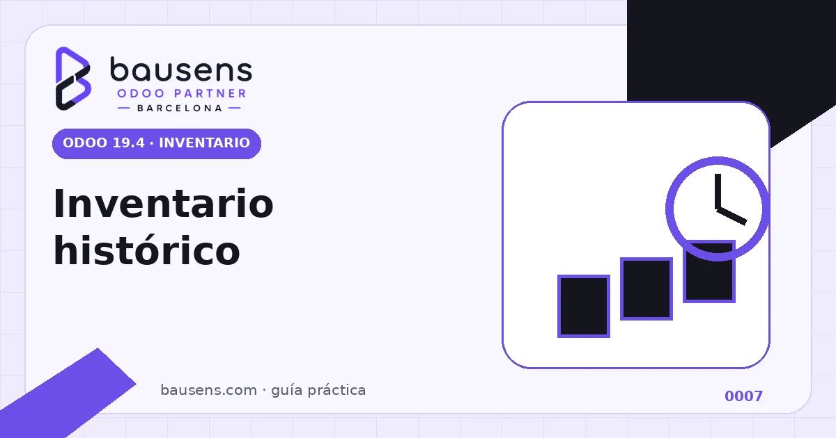 Inventario histórico en Odoo 19.4: cómo usarlo