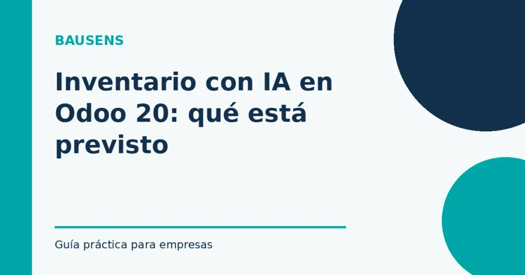 Inventario con IA en Odoo 20: qué está previsto